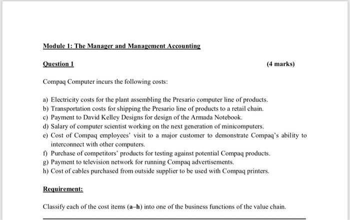  Module 1: The Manager and Management Accounting Question (4 marks) Compaq