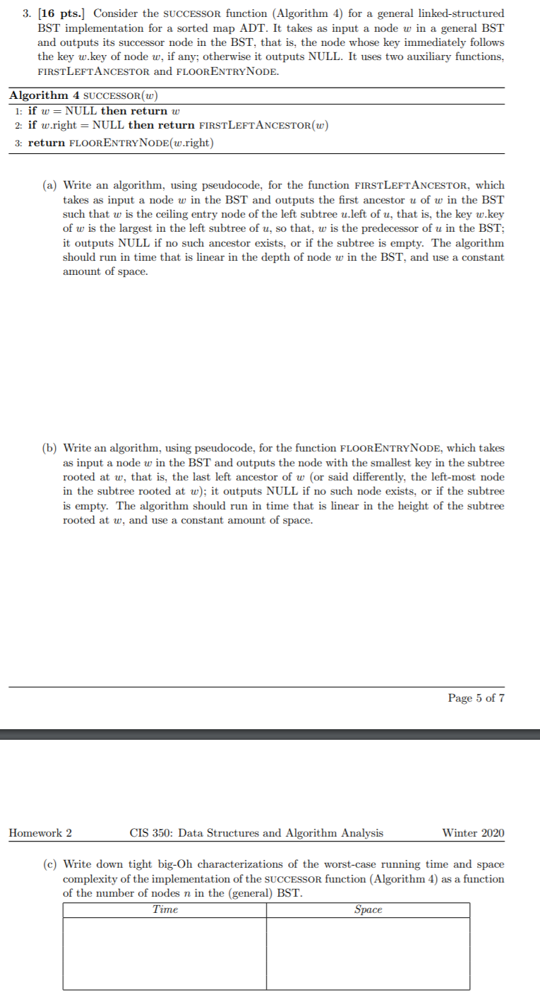  3. (16 pts.] Consider the SUCCESSOR function (Algorithm 4) for a