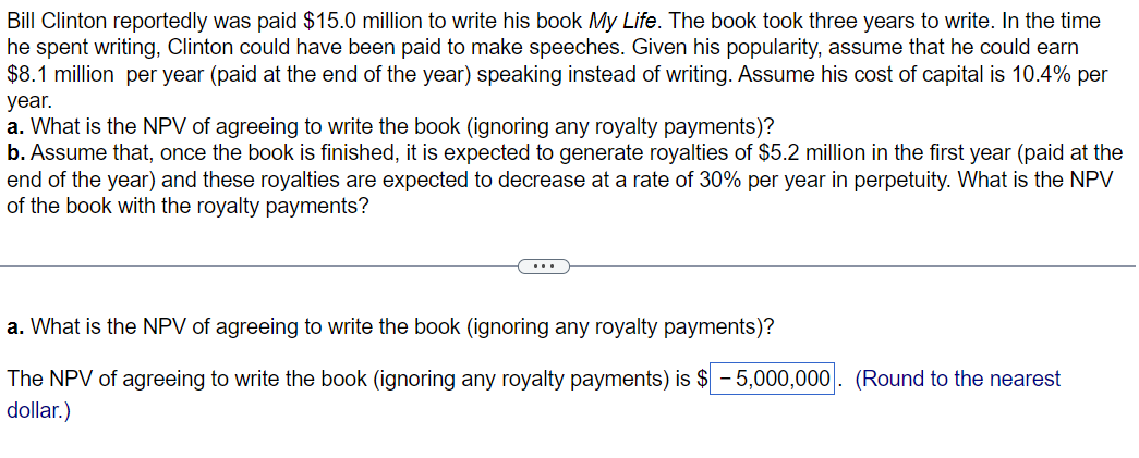 --5,000,000 was incorrect for part A Bill Clinton reportedly was paid $15.0