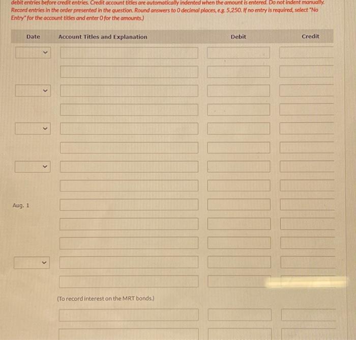 following trading investment transactions: Feb. 1 Mar. 1 Apr. 1 July Aug.