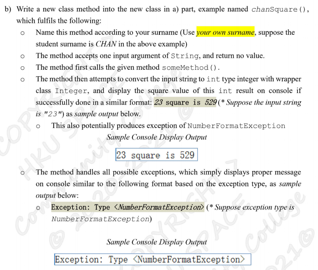 a class method someMethod () which accepts no input argument and returns