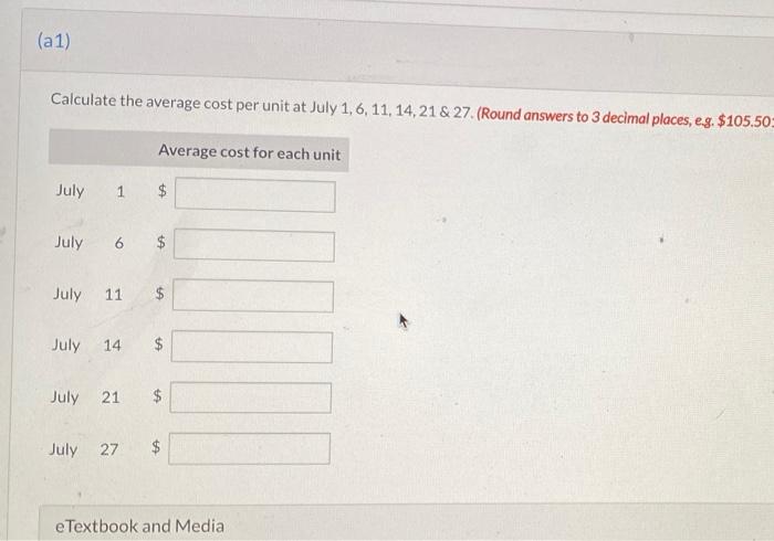 It uses a perpetual inventory system. During July, the company had the