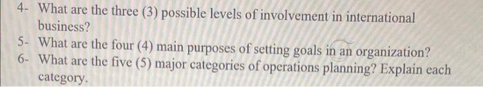 please answer questions 4-7 ASAP!!!!! 4. What are the three (3) possible