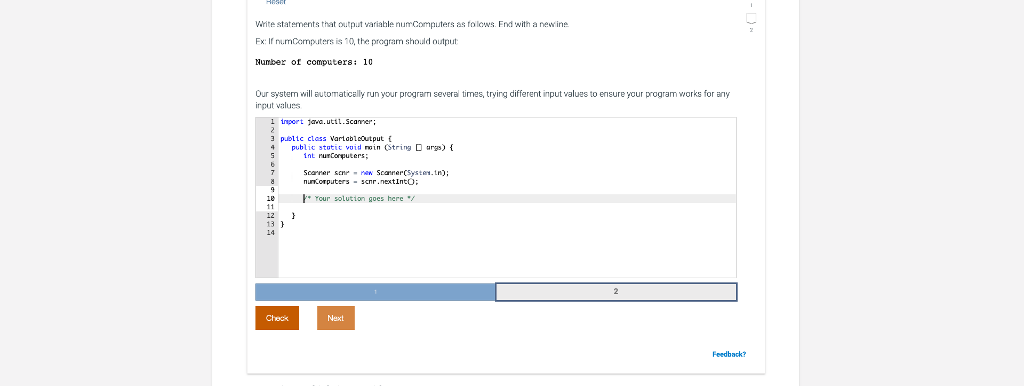  vrite statements that output variable numComputers as to lews. Erd with