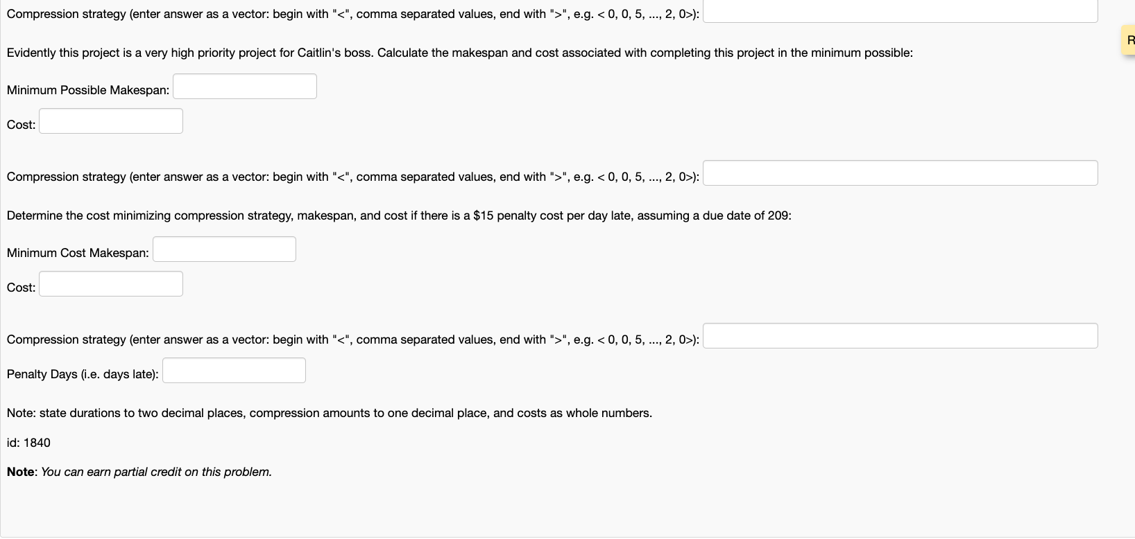 Makespan: Cost: Compression strategy (enter answer as a vector: begin with "