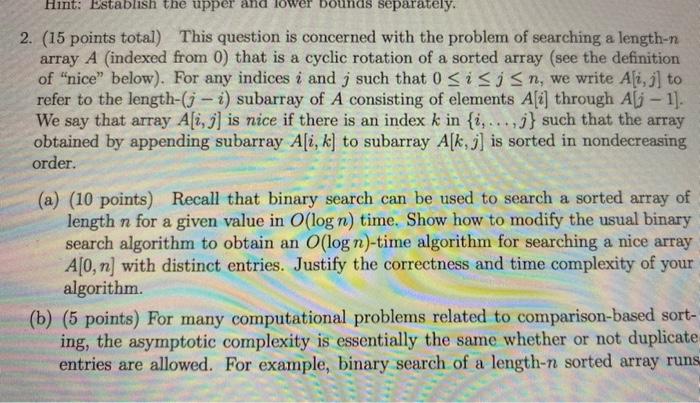Subject- Algorithms : Techniques and Theory 2. (15 points total) This question