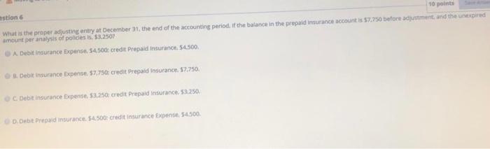  stion 10 points What is the proper adjusting entry at December