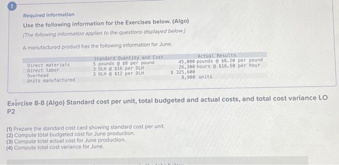  Required information Use the following information for the Exercises below. (Algo)