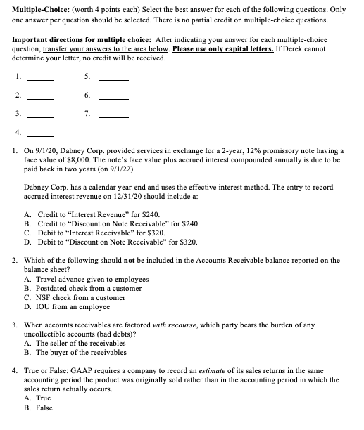  Multiple-Choice: (worth 4 points each) Select the best answer for each