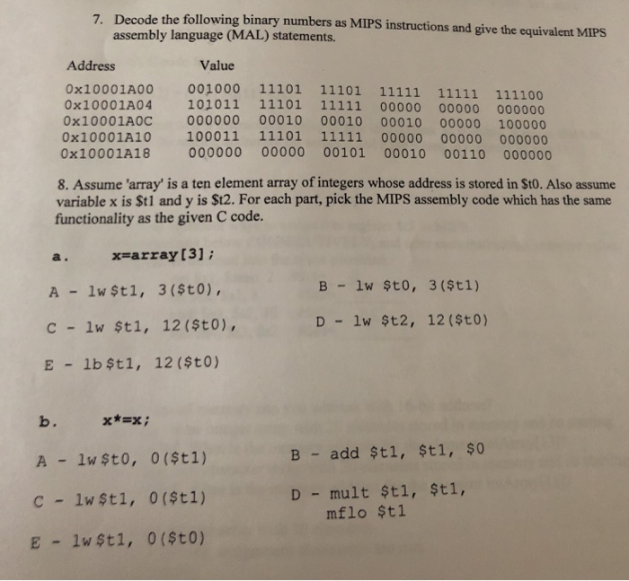  7. Decode the following binary numbers as MIPS instructions and give