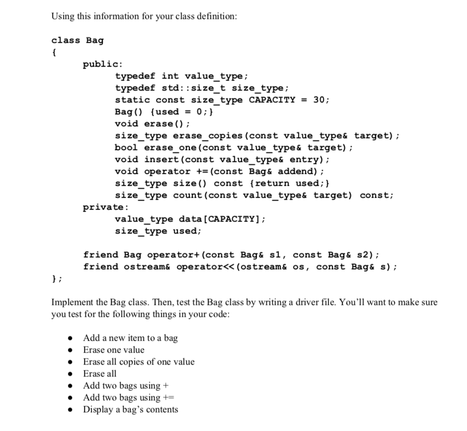  Using this information for your class definition class Bag public: typedef