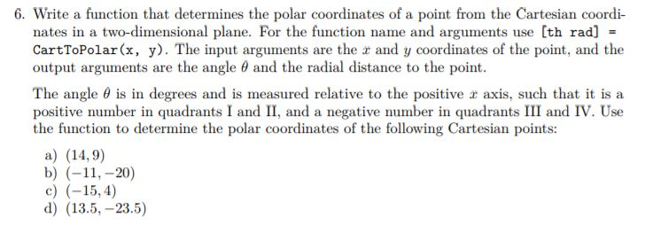  6. Write a function that determines the polar coordinates of a
