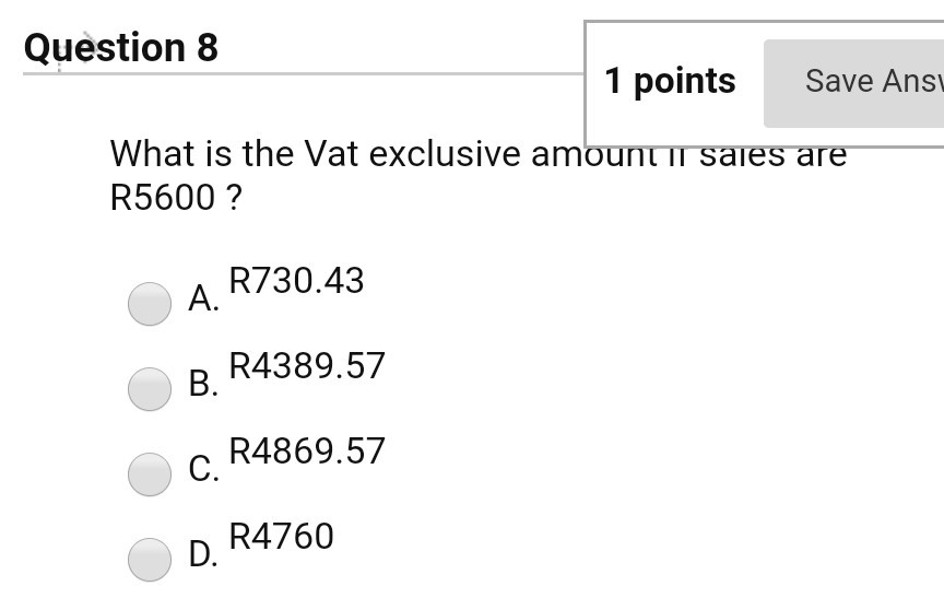  Question 8 1 points Save Anst What is the Vat exclusive