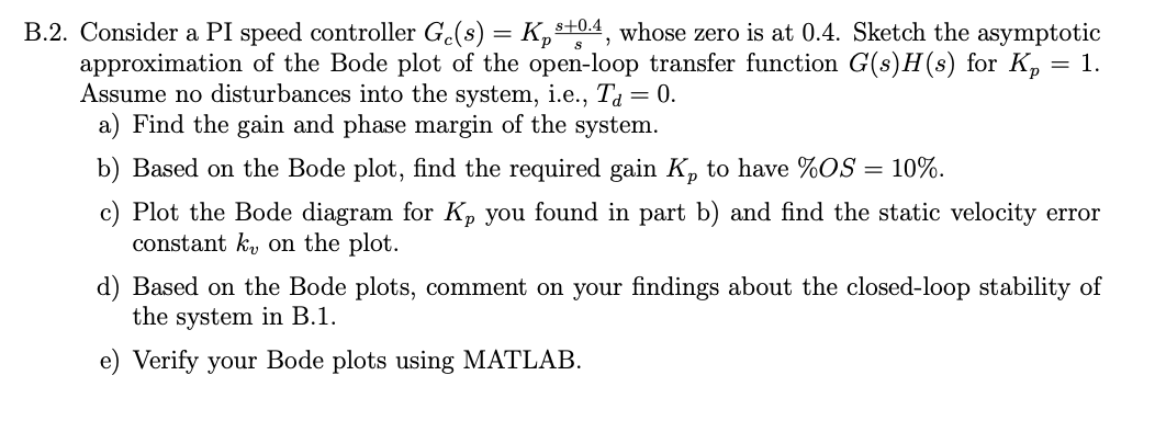 question above. Vehicle Parameters: m = 1590 [kg] A = 2.0 [m]