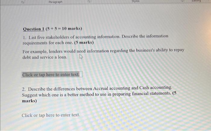  Question 1 ( 5+5=10 marks ) 1. List five stakeholders of