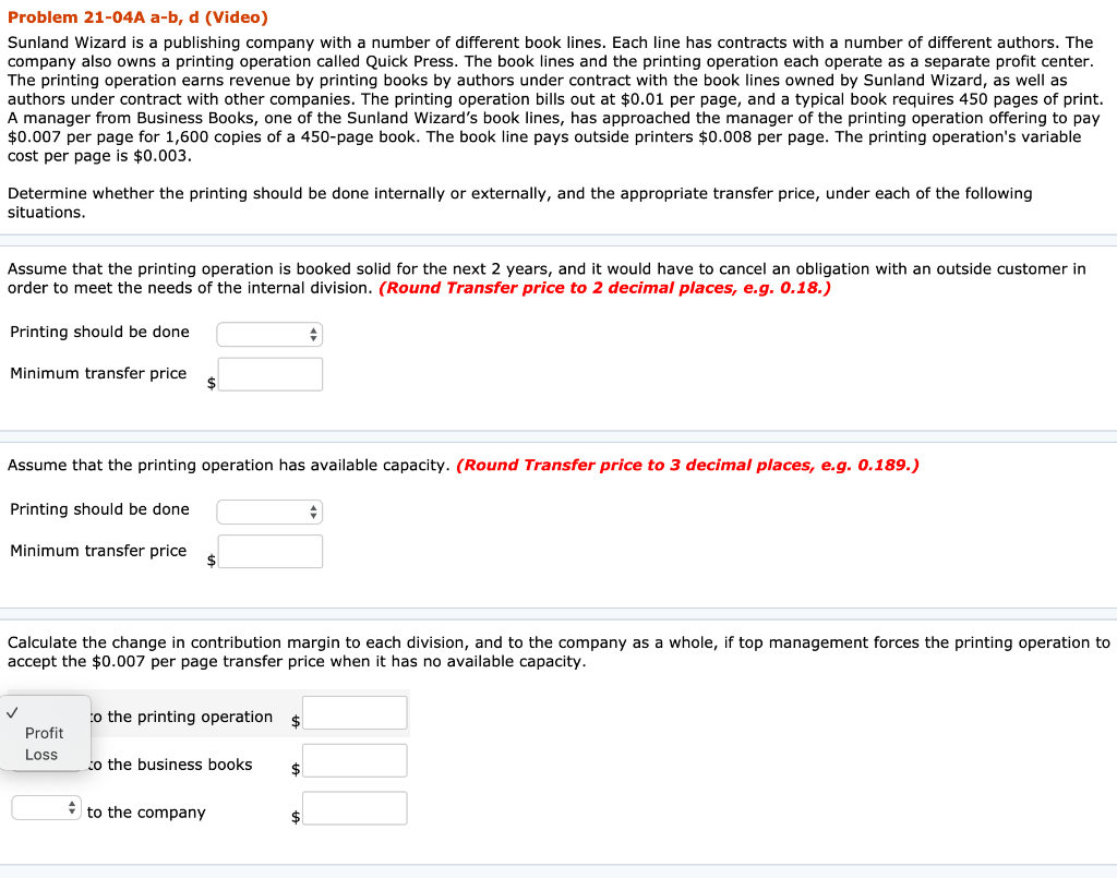  Problem 21-04A a-b, d (Video) Sunland Wizard is a publishing company