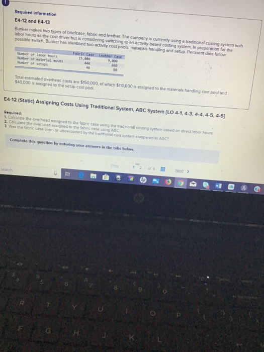  Required information E4-12 end E4-13 Bunker makes two types of briefcase,