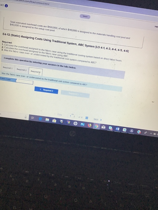 an activity-based costing system. In preparation for the possible switch, Bunker has