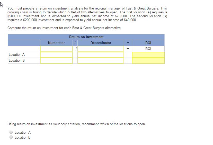  You must prepare a return on investment analysis for the regional