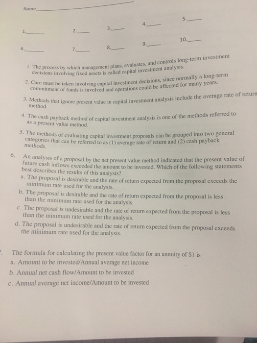  1-5 are true /false. 6-7 multiple choice The process by which