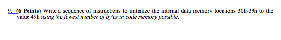  L16 Points) write a sequence of instructions to initialize the internal