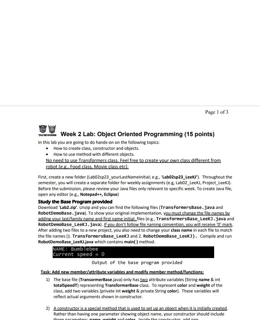  Week 2 Lab: Object Oriented Programming (15 points) In this lab