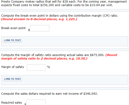 of $9 per unit and fixed costs of $168,000. In 2017, the