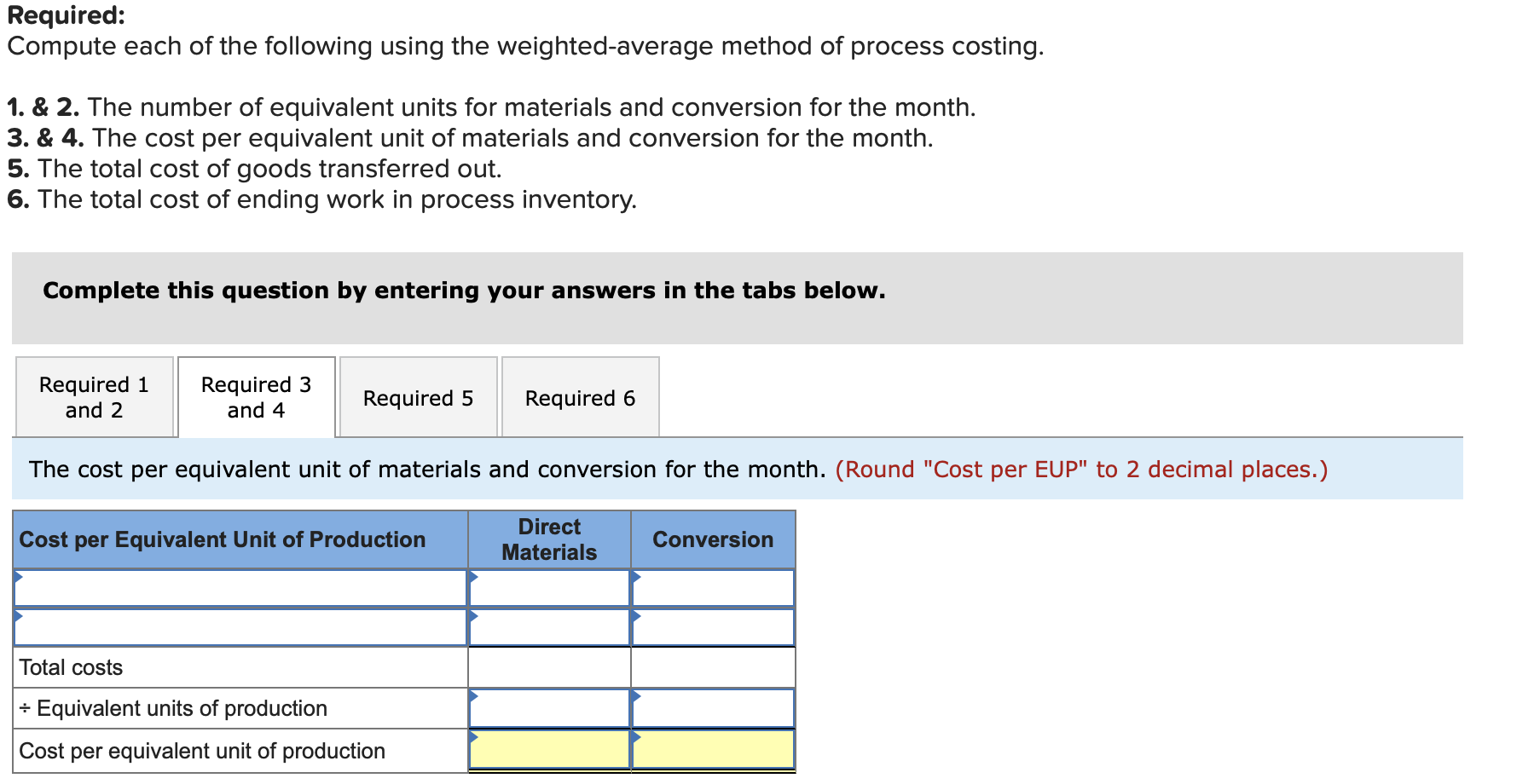 its products. Information for the company's first production process September follows. Assume