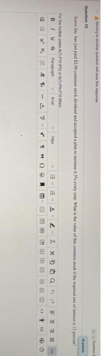  Moving to another sitio will save the response On Question 10
