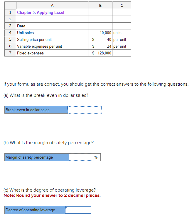 Using the degree of operating leverage and without changing anything in
