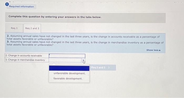 balance sheets follow. For both the current year and one year ago,