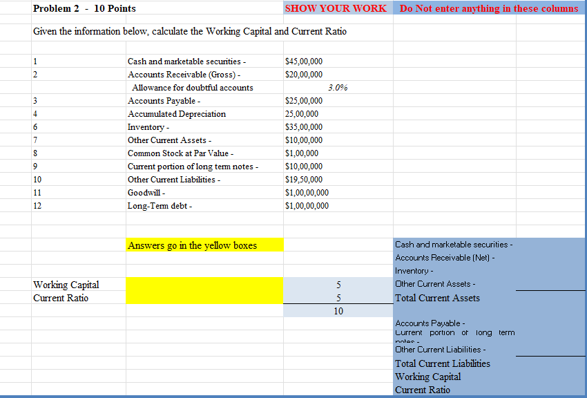 please show the work Problem 2 - 10 Points SHOW YOUR WORK