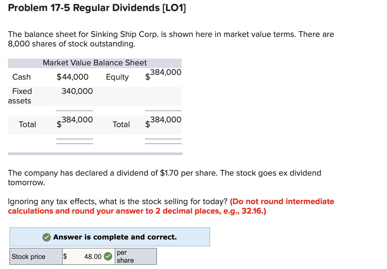 JUST NEED HELP WITH THE LAST PART Problem 17-5 Regular Dividends (LO1]