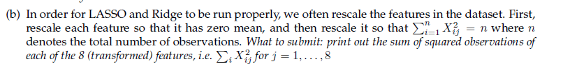 response variable Y , and features X1; : : : ;X8. dataset