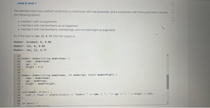 correct The Member class has a default constructog, a constructor with one