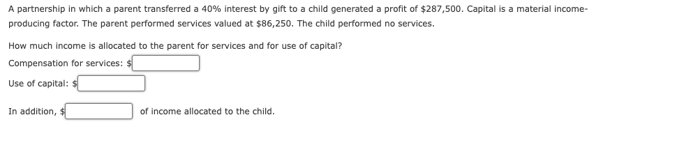  A partnership in which a parent transferred a 40% interest by