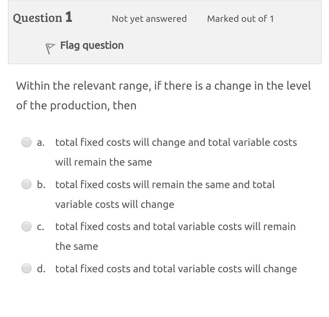  Multiple-choice question, please solve quickly Question 1 Not yet answered Marked