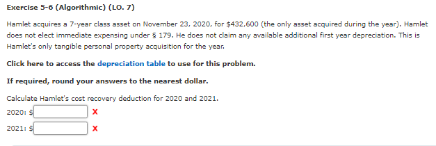  Exercise 5-6 (Algorithmic) (LO. 7) Hamlet acquires a 7-year class asset