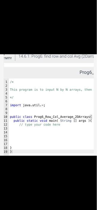 an integer N and allows the user to N'N real numbers The