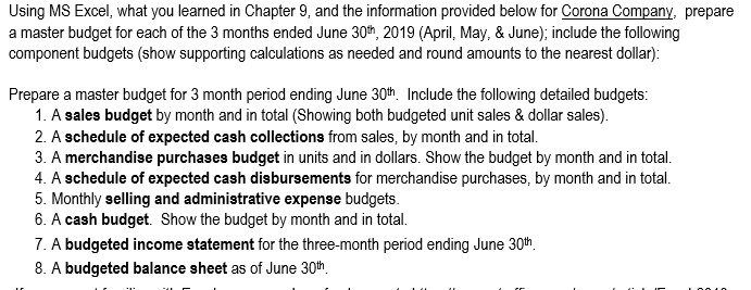  Using MS Excel, what you learned in Chapter 9, and the