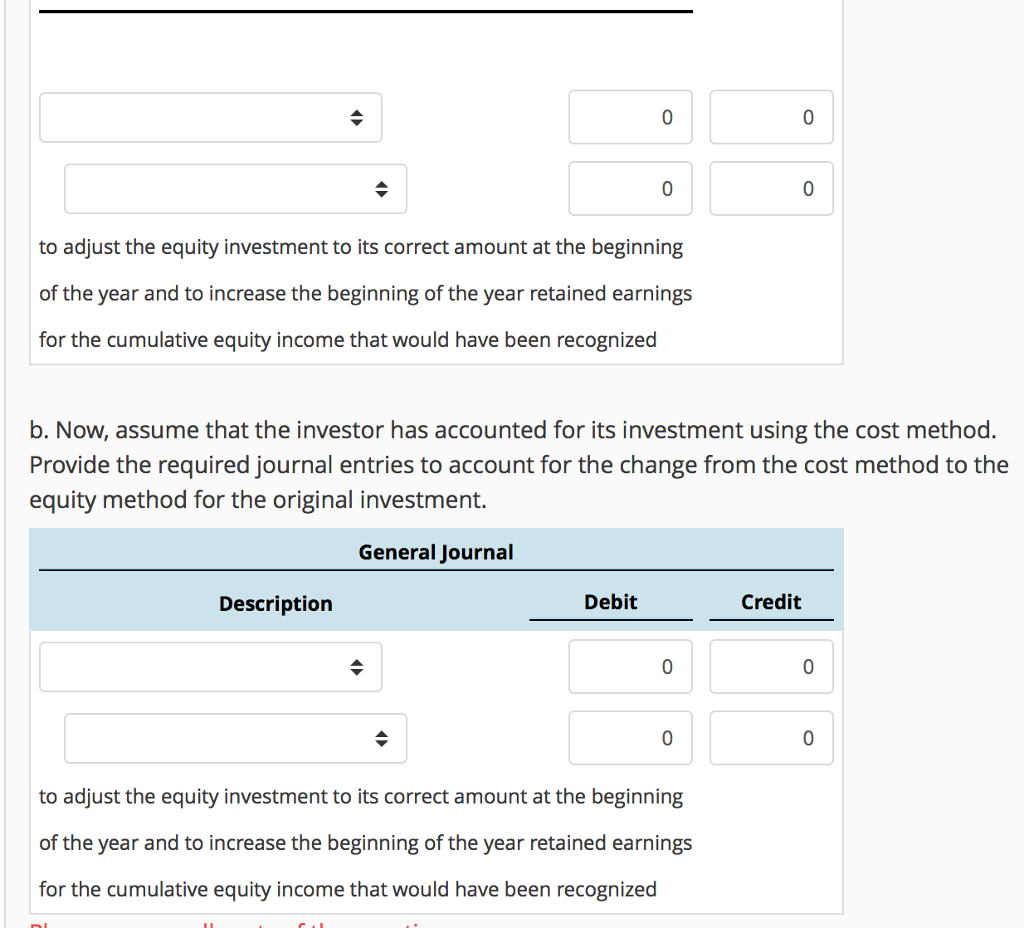 an investor has accounted for a $300,000 cost, 5% investment in the
