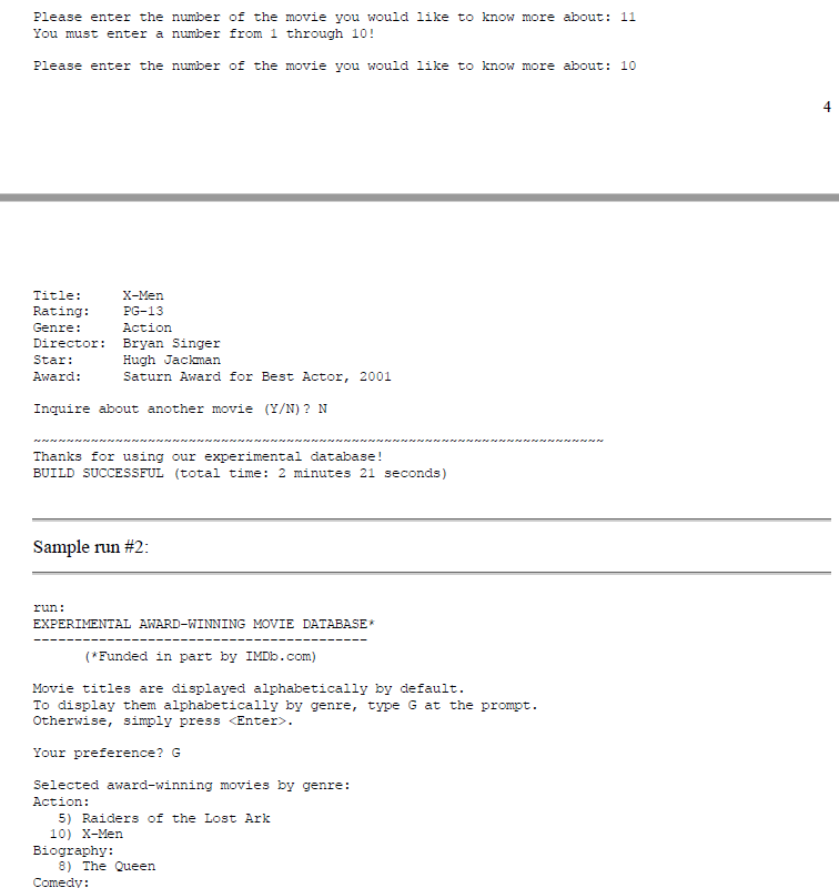 As usual, your program output should resemble the sample runs at the