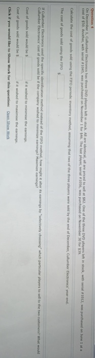  Question 4 On December 1, Cullumber Electronics has three DVD players