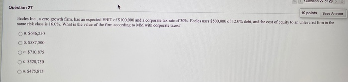  Question 27 of Question 27 10 points Save Answer Eccles Inc.,