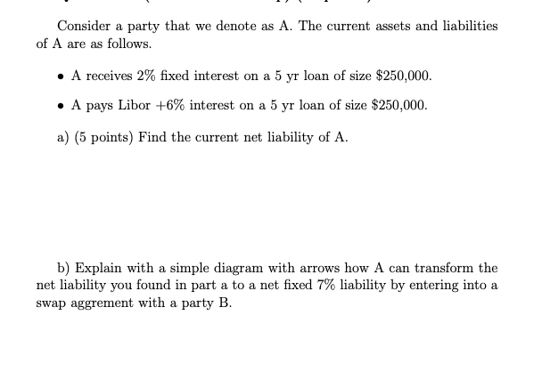  For part (b) please draw the diagram with arrows Consider a
