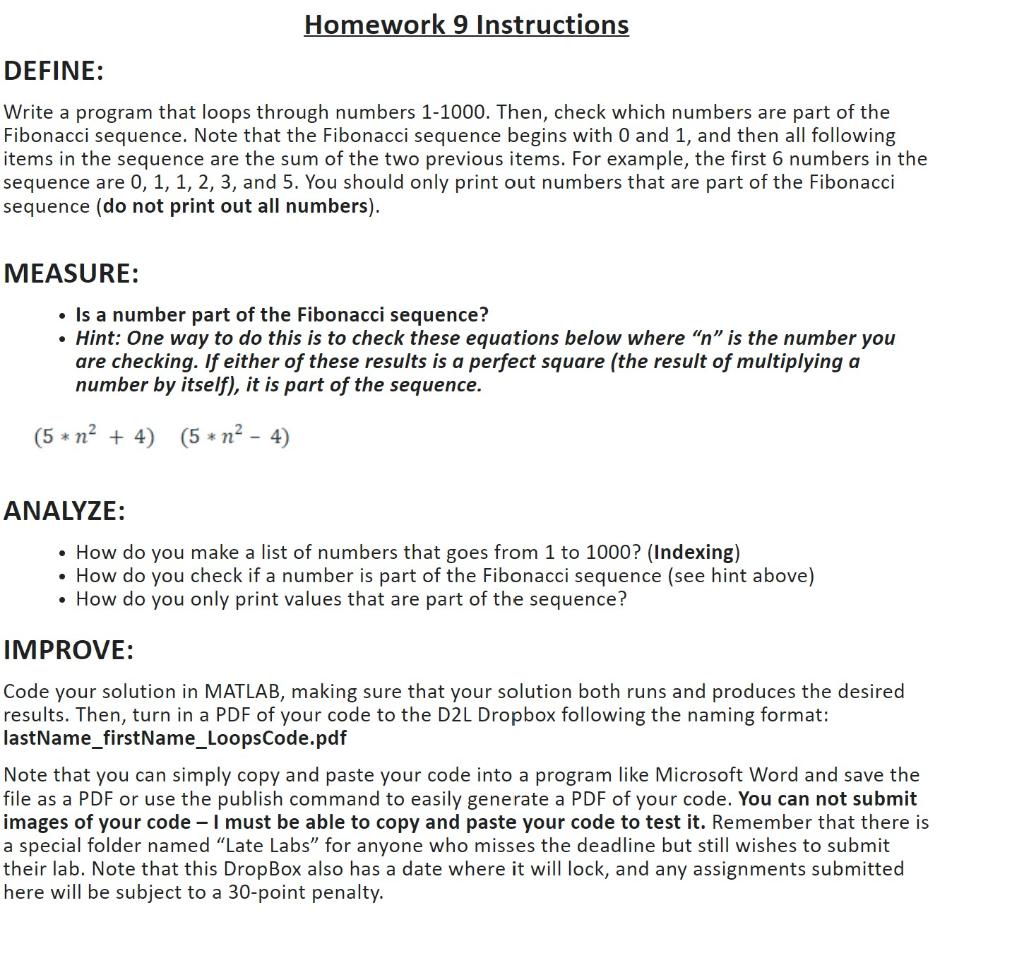 * IN MATLAB DEFINE: Write a program that loops through numbers 1-1000.
