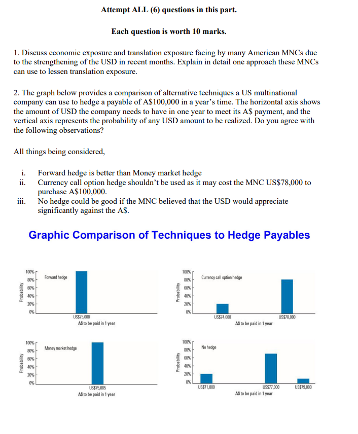 Each question is worth 10 marks. 1. Discuss economic exposure and