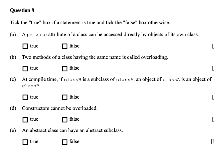 Please answer the below question in Java, thank you. Question 9 Tick