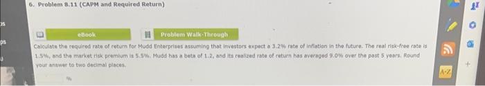  6. Problem 8.11 (CAPM and Required Return) Calculate the required rate