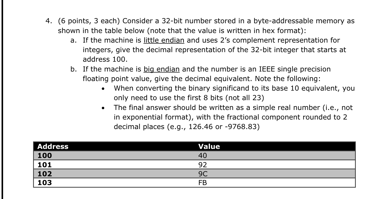 (6 points, 3 each) Consider a 32-bit number stored in a